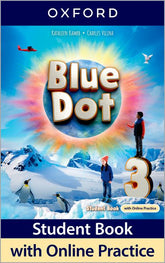Blue Dot 3. Class Book with Online Practice | Varios autores | 9780194861526 (OXFORD)